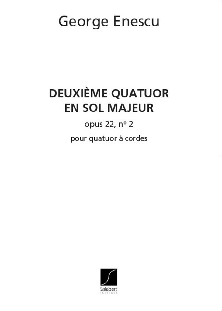 Deuxieme Quatuor En Sol Majeur Op. 22, N. 2,